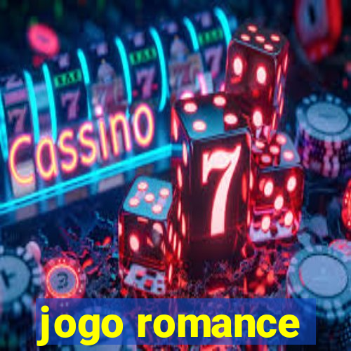 jogo romance